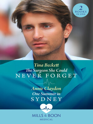 cover image of The Surgeon She Could Never Forget / One Summer In Sydney